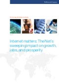 Internet matters: The Net’s sweeping impact on growth,jobs, and prosperity ( May 2011) by McKinsey 