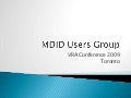 VRA 2009 MDID Users Group