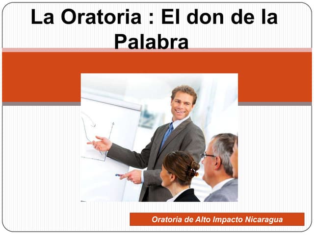 La Oratoria: El don de la palabra