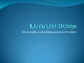 Electrical Design