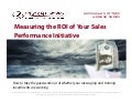 Measuring the ROI of Your Sales Performance Initiative (Messaging Matters webinar series)