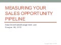 Measuring Your Sales Opportunity Pipeline