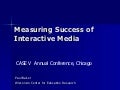 Measuring Success Of Interactive Media