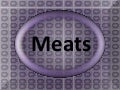 Meats