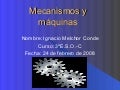 Mecanismos y máquinas