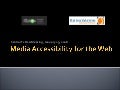 Media Accessibility For The Web
