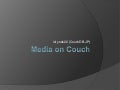 Media On Couch