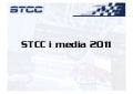 Mediarapport  STCC 2011