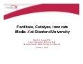 Media X at Stanford University - Description