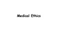 Medical Ethics