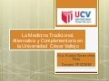 Medicina complementaria en pregrado