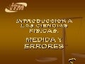 Medicion y errores en la medida