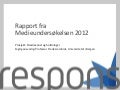 Medievaner og holdninger danmark 2012