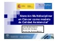 La mejor evidencia junto a la mejor organización: el reto de la coordinación profesional en atención oncológica