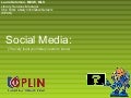 Social Media:  the very least your library needs to know