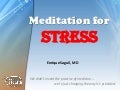 DrRic Meditation for Stress (slide share edition)