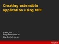 Creating extendable applications using MEF
