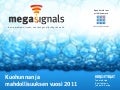 Megasignaalit: kuohunnan ja mahdollisuuksien vuosi 2011