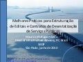 Melhores praticas na estruturacao de contratos e editais de desestatizacoes de servicos publicos