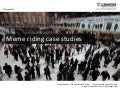 Meme riding case studies v1.0