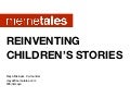 Memetales - Reinventing Children's Stories