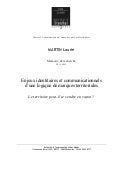 Enjeux communicationnels et identitaires d'une logique de marque territoriale