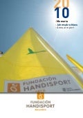 Memoria Anual de la Fundación Handisport 2010 