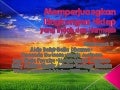 Memperjuangkan Lingkungan Hidup yang Indah dan Harmonis ppt