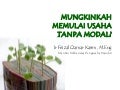 Mungkinkah Memulai Usaha Tanpa Modal?