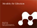 Mendeley for Librarians