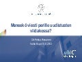 Meneekö viesti perille uudistusten viidakossa?
