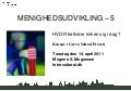 Menighedsudvikling   5 - hvor er vi