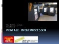 Mentale byggeprocesser stockholm 12.6.12