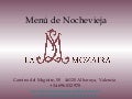 MENU ESPECIAL DE NOCHE VIEJA  HOTEL LA MOZAIRA CERCA DE PORT SAPLAYA