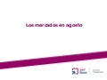 Mercados en agosto