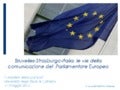 Le vie della comunicazione del parlamentare europeo