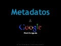 "Meta datos & Google Rich Snippets" por @iplarodriguez