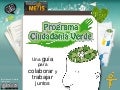 Programa Ciudadania Verde - Fundacion Metis