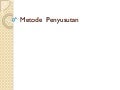 Metode  penyusutan