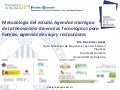 Metodología Proyecto Agenda Estratégica de Innovación: Itinerarios Tecnologicos para Hoteles, Agencias de Viajes y Restaurantes