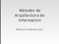 Metodos de Arquitectura de Información
