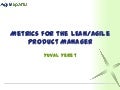 Measuring Product Management/Ownership Effectiveness in a Lean/Agile world