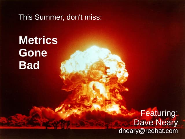 Metrics gone bad