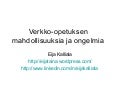Verkko-opetuksen mahdollisuuksia