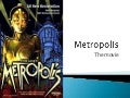 Metropolis