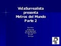 Metros Del Mundo Parte 2