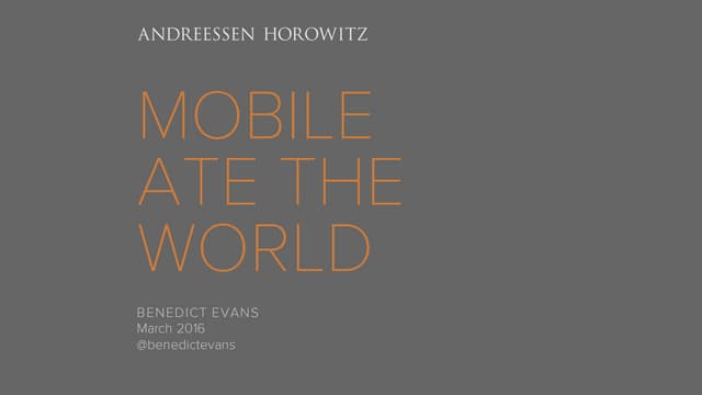 Mobile Is Eating the World (2016)