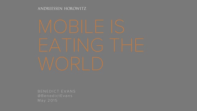 Mobile Is Eating the World (2015)
