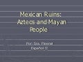 Mexican Ruins (Maya civilization etc.)