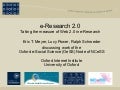 e-Research 2.0: Taking the measure of Web 2.0 in e-Research